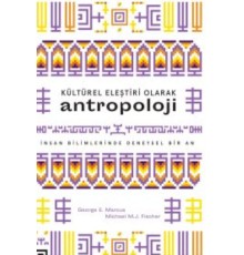 Kültürel Eleştiri Olarak Antropoloji