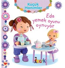 Eda Yemek Oyunu Oynuyor - Küçük Hanımlar