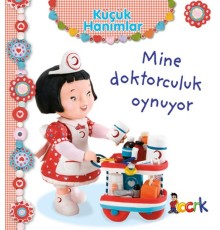 Mine Doktorculuk Oynuyor - Küçük Hanımlar