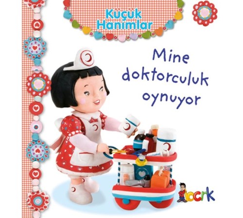 Mine Doktorculuk Oynuyor - Küçük Hanımlar