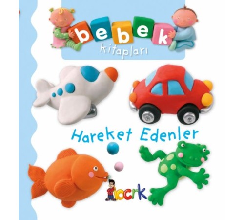Hareket Edenler - Bebek Kitapları