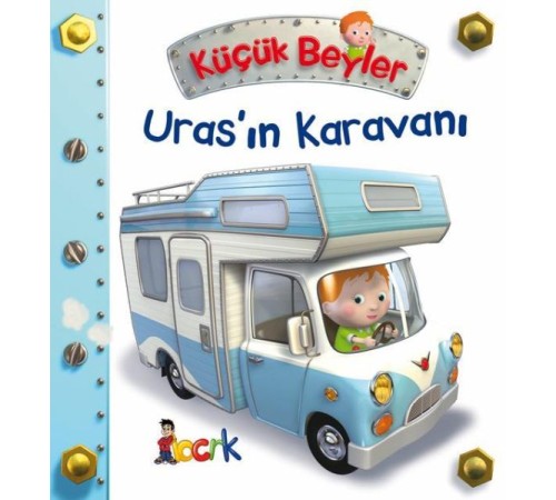Uras’ın Karavanı - Küçük Beyler Uras’ın Karavanı - Küçük Beyler