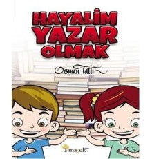Hayalim Yazar Olmak