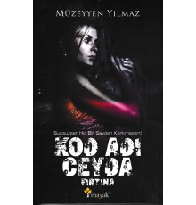 Kod Adı Ceyda - Fırtına