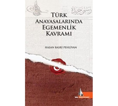 Türk Anayasalarında Egemenlik Kavramı