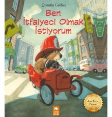 Ben İtfaiyeci Olmak İstiyorum