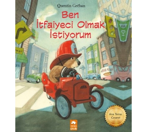 Ben İtfaiyeci Olmak İstiyorum