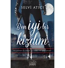 Ben İyi Bir Kızdım