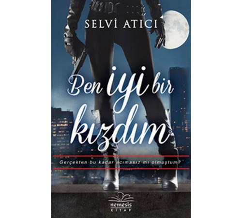 Ben İyi Bir Kızdım