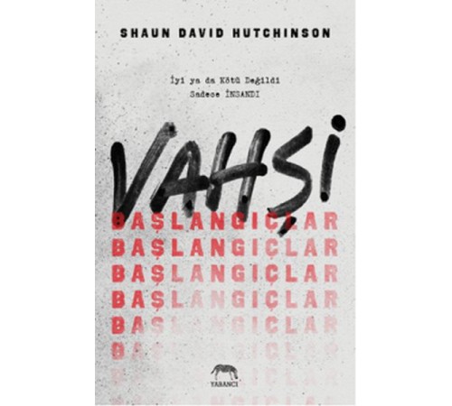 Vahşi Başlangıçlar - Ciltli
