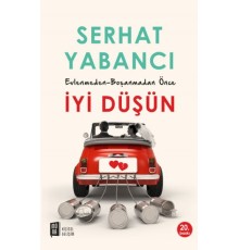 Evlenmeden - Boşanmadan İyi Düşün