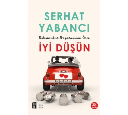 Evlenmeden - Boşanmadan İyi Düşün Evlenmeden - Boşanmadan İyi Düşün