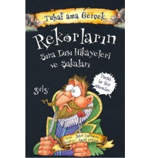 Rekorların Sıra Dışı Hikayeleri ve Şakaları - Tuhaf Ama Gerçek