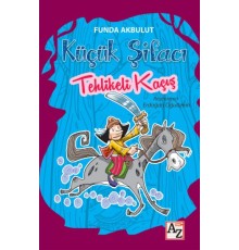 Küçük Şifacı - Tehlikeli Kaçış
