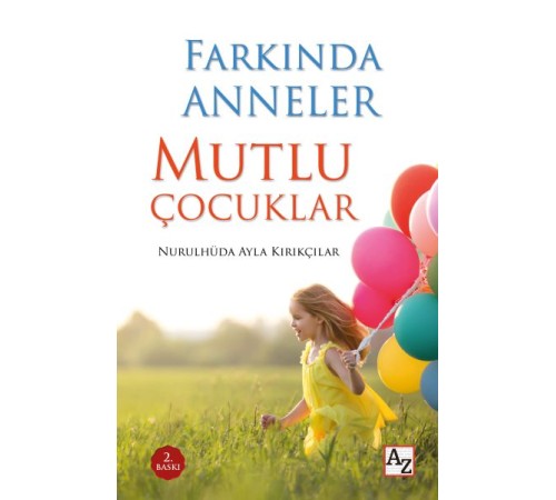 Farkında Anneler Mutlu Çocuklar