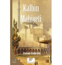 Mahiyet Serisi - Kalbin Mahiyeti