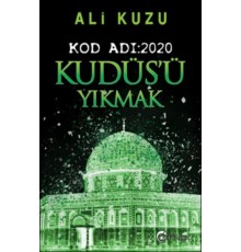 Kudüs'ü Yıkmak - Kod Adı: 2020