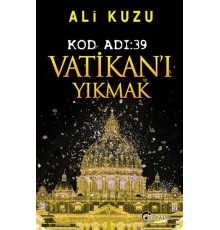 Kod Adı 39-Vatikan'ı Yıkmak