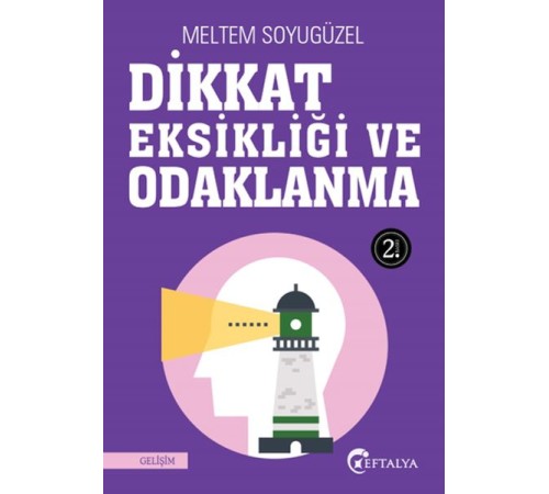 Dikkat Eksikliği ve Odaklanma