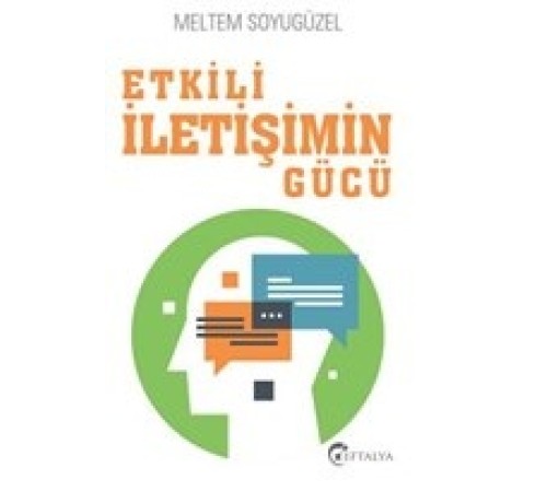 Etkili İletişimin Gücü