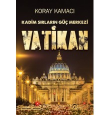 Vatikan - Kadim Sırlarının Güç Merkezi