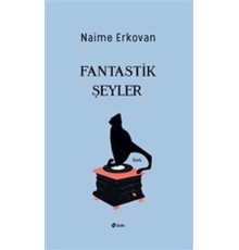 Fantastik Şeyler