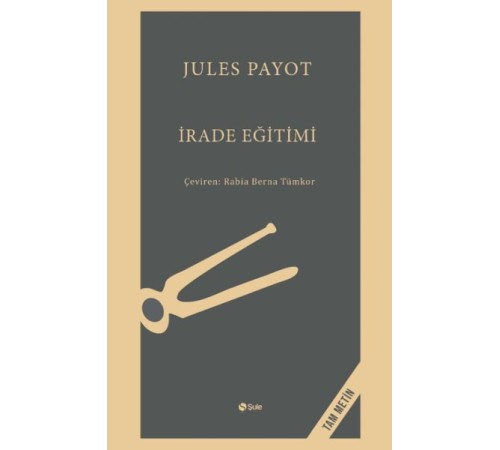 İrade Eğitimi - Tam Metin