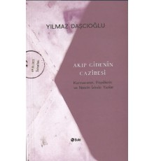 Akıp Gidenin Cazibesi