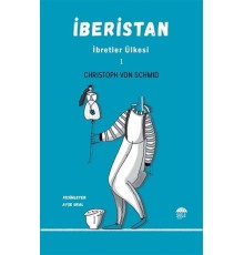 İberistan - İbretler Ülkesi 1