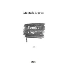 Tembel Yağmur