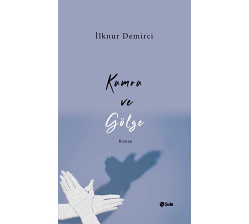 Kumru ve Gölge