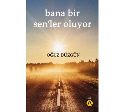 Bana Bir Sen’ler Oluyor