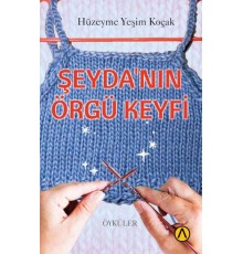 Şeyda’nın Örgü Keyfi