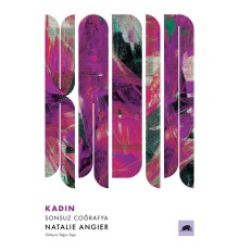 Kadın: Sonsuz Coğrafya
