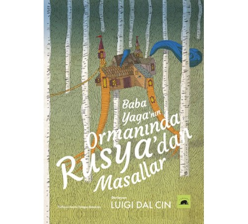 Baba Yaga’nın Ormanında - Rusya’dan Masallar