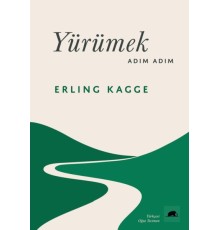 Yürümek, Adım Adım