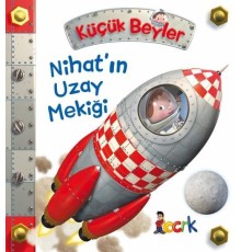 Nihat’ın Uzay Mekiği - Küçük Beyler