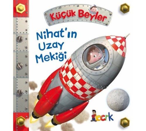 Nihat’ın Uzay Mekiği - Küçük Beyler