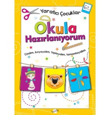 Yaratıcı Çocuklar - Okula Hazırlanıyorum (6+ Yaş)
