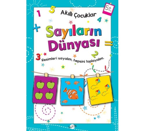 Akıllı Çocuklar - Sayıların Dünyası (5+ Yaş) Akıllı Çocuklar - Sayıların Dünyası (5+ Yaş)