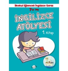 İlkokul Eğlenceli İngilizce - İngilizce Atölyesi 1. Kitap 7+ Yaş