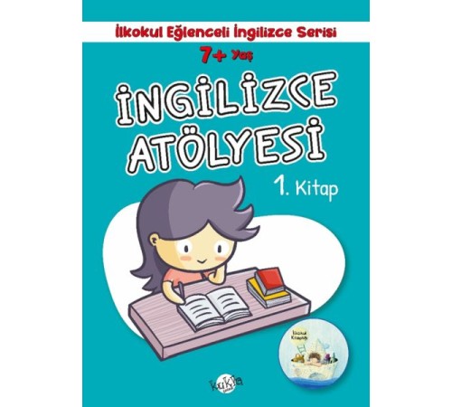 İlkokul Eğlenceli İngilizce - İngilizce Atölyesi 1. Kitap 7+ Yaş İlkokul Eğlenceli İngilizce - İngilizce Atölyesi 1. Kitap 7+ Yaş