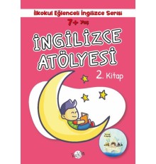İlkokul Eğlenceli İngilizce - İngilizce Atölyesi 2. Kitap 7+ Yaş