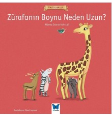 Ünlü Eserler - Zürafanın Boynu Neden Uzun?
