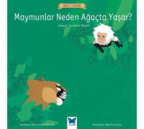 Ünlü Eserler - Maymunlar Neden Ağaçta Yaşar?