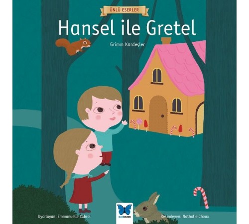Ünlü Eserler - Hansel ile Gretel