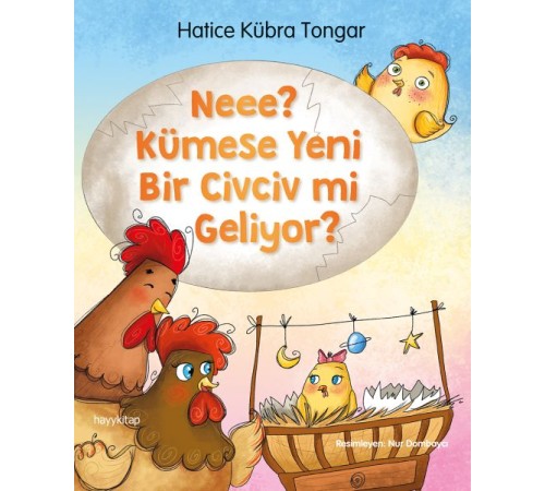 Neee? Kümese Yeni Bir Civciv Mi Geliyor?