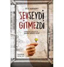 Sevseydi Gitmezdi