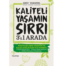 Kaliteli Yaşamın Sırrı 3'ü 1 Arada