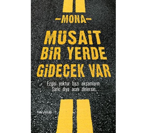 Müsait Bir Yerde Gidecek Var